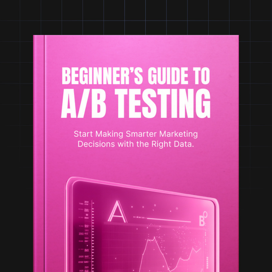 Beginner’s Guide to A/B Testing