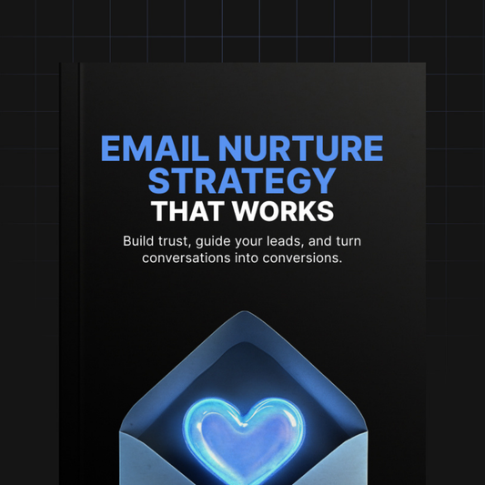 Email Nurture Strategy that Works