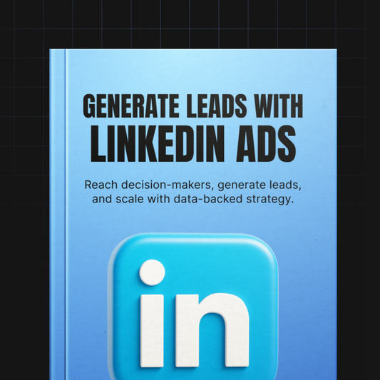 Lead Generation with LinkedIn Ads