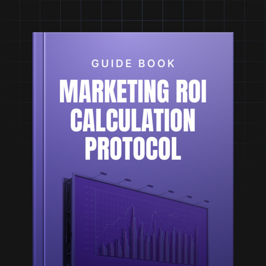 Marketing ROI Calculation Protocol