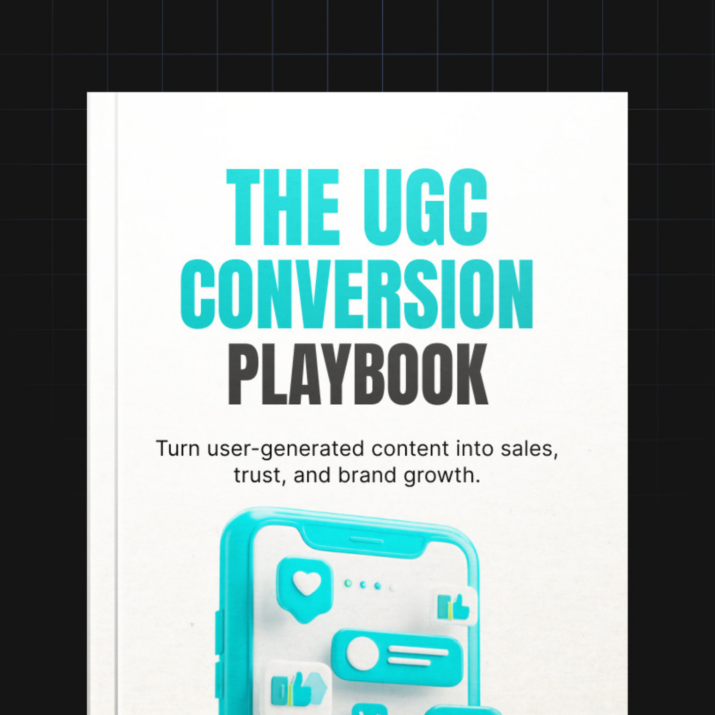 The UGC Conversion Playbook