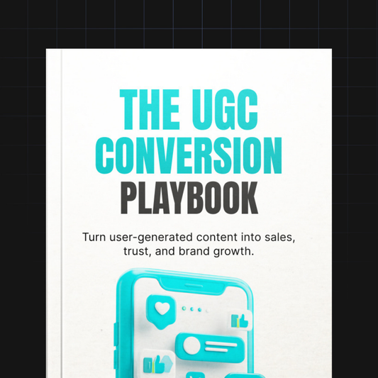 The UGC Conversion Playbook